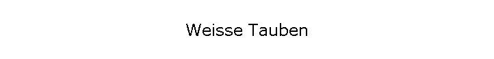 Weisse Tauben